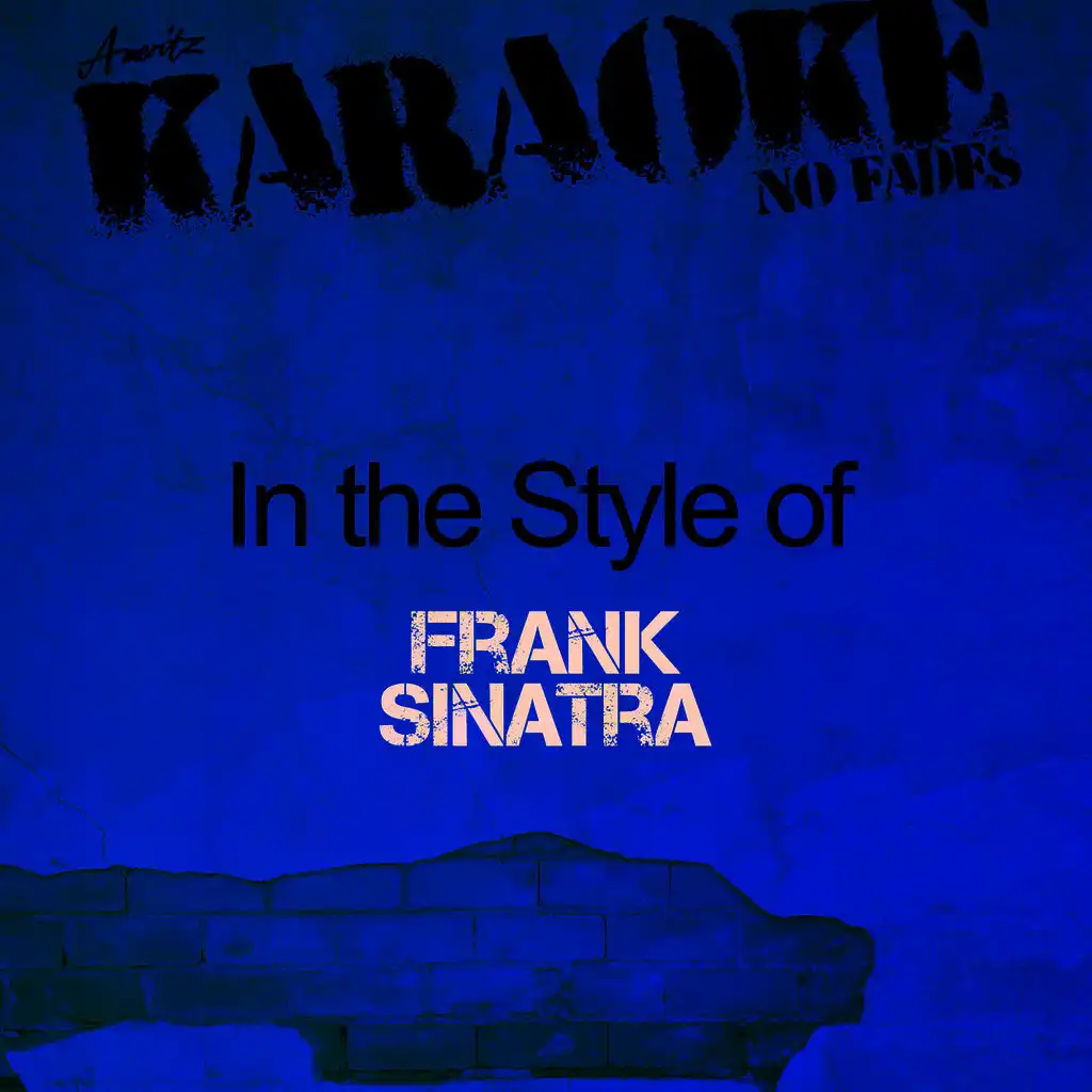 Karaoke - In the Style of Frank Sinatra