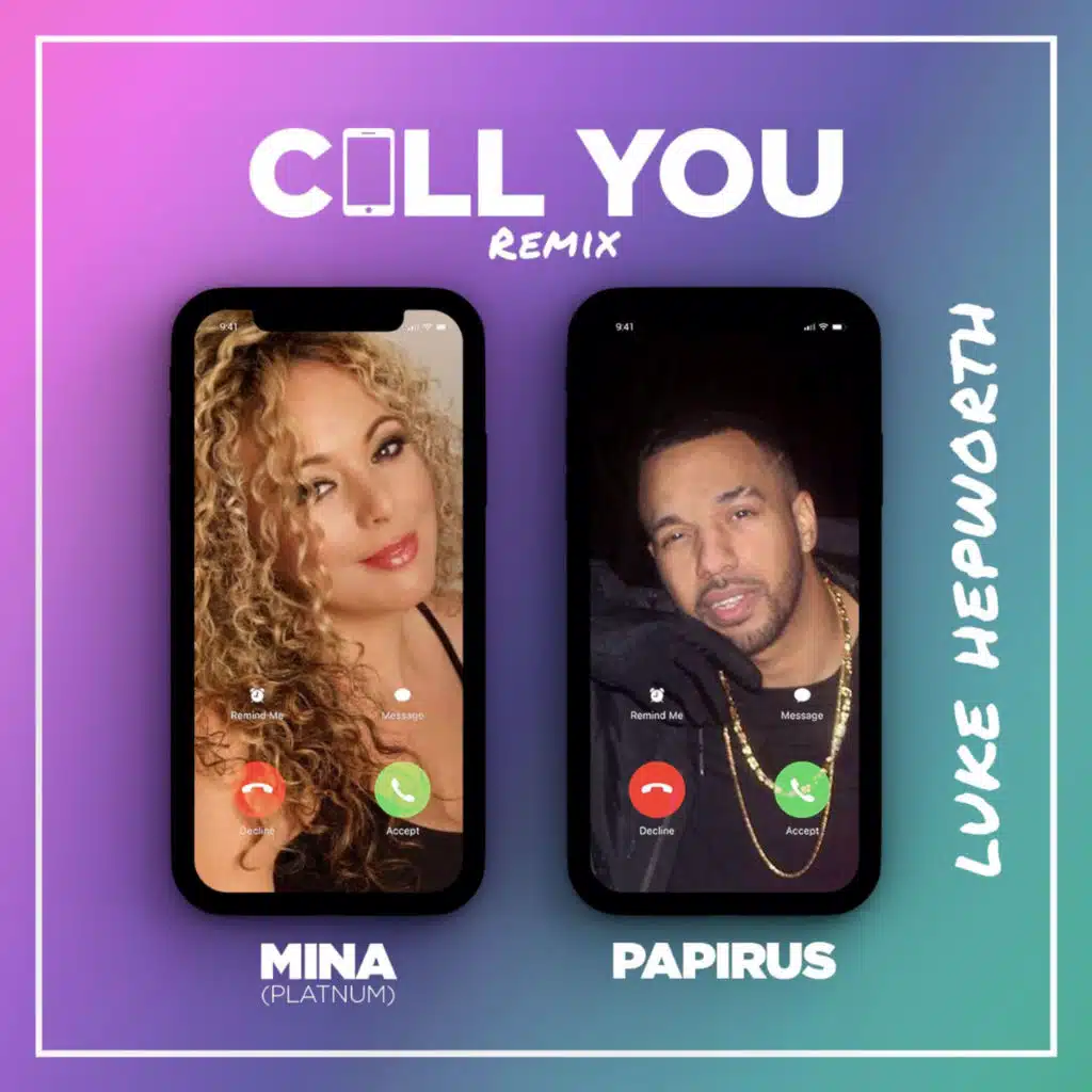 Call You (Remix)