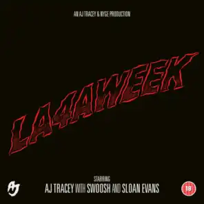 LA4AWEEK (feat. Swoosh God & Sloan Evans)