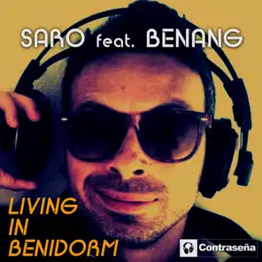 Living in Benidorm (feat. Benang)