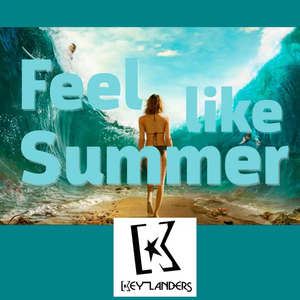 Feel Like Summer