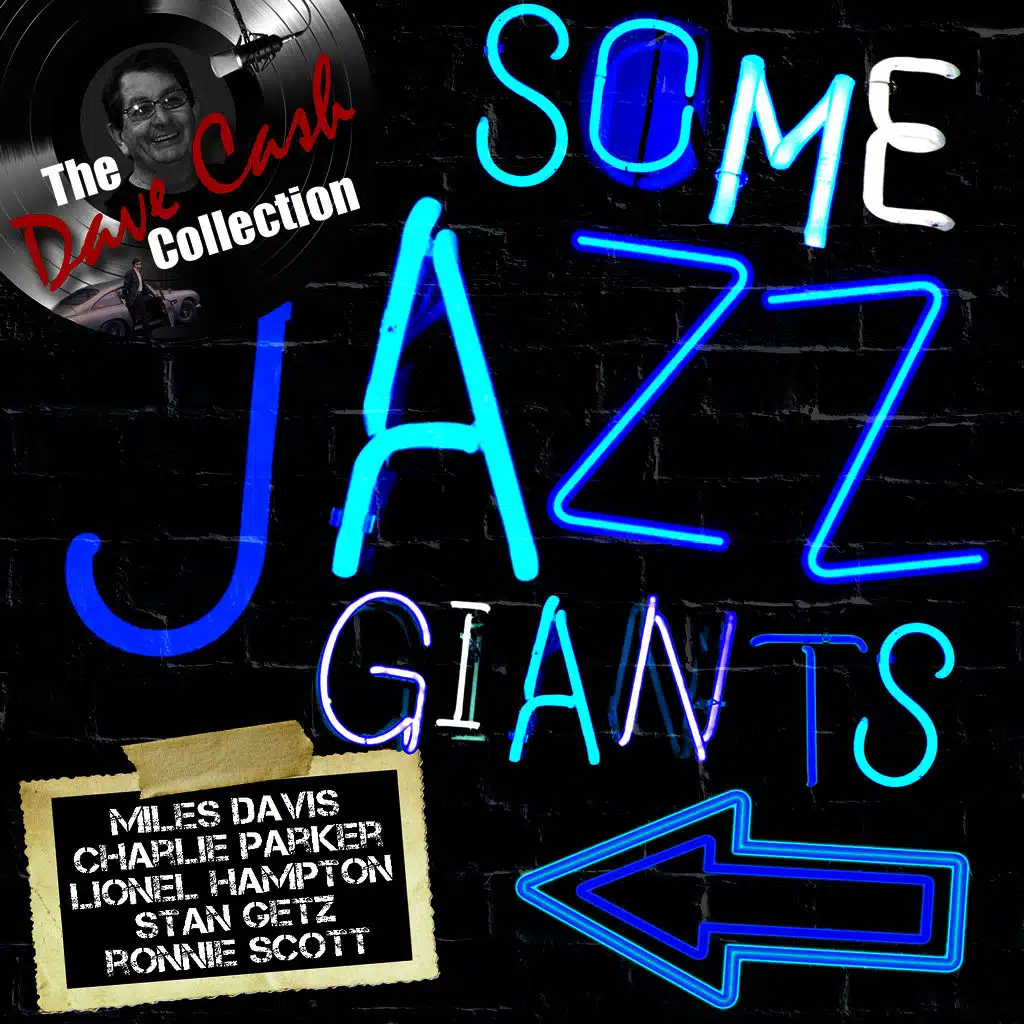 Some Jazz Giants (The Dave Cash Collection)