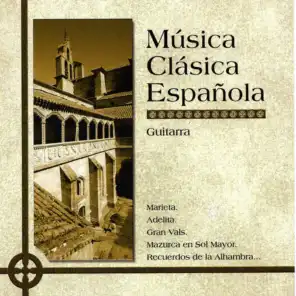 Música Clásica Española: Guitarra