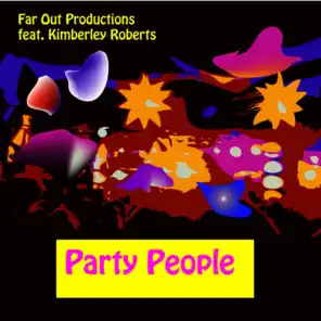 Party People (ft. Kimberley Roberts )