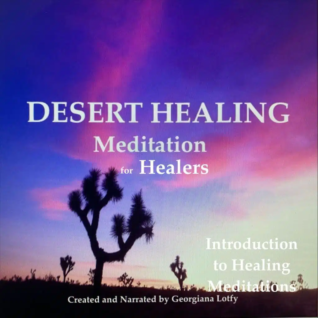 Desert Healing Meditation for Healers