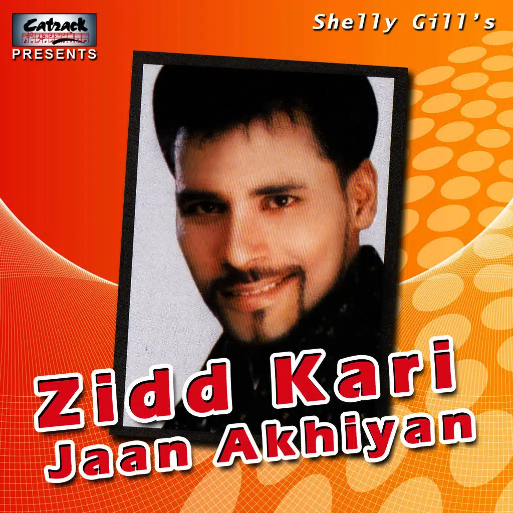 Zidd Kari Jaan Akhiyan