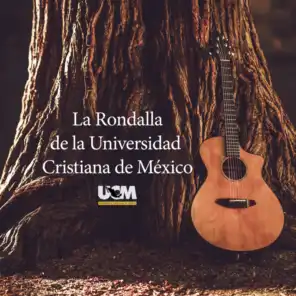 La Rondalla de la Universidad Cristiana de Mexico