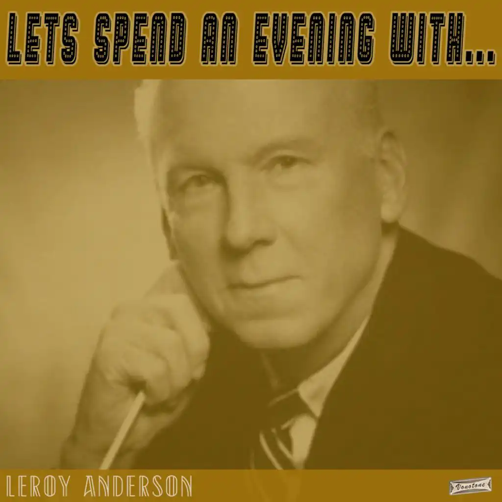 Let's Spend an Evening with Leroy Anderson