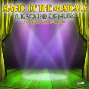 Magic of the Musicals, "The Sound of Music"