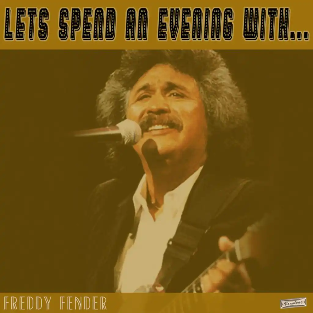 Let's Spend an Evening with Freddy Fender