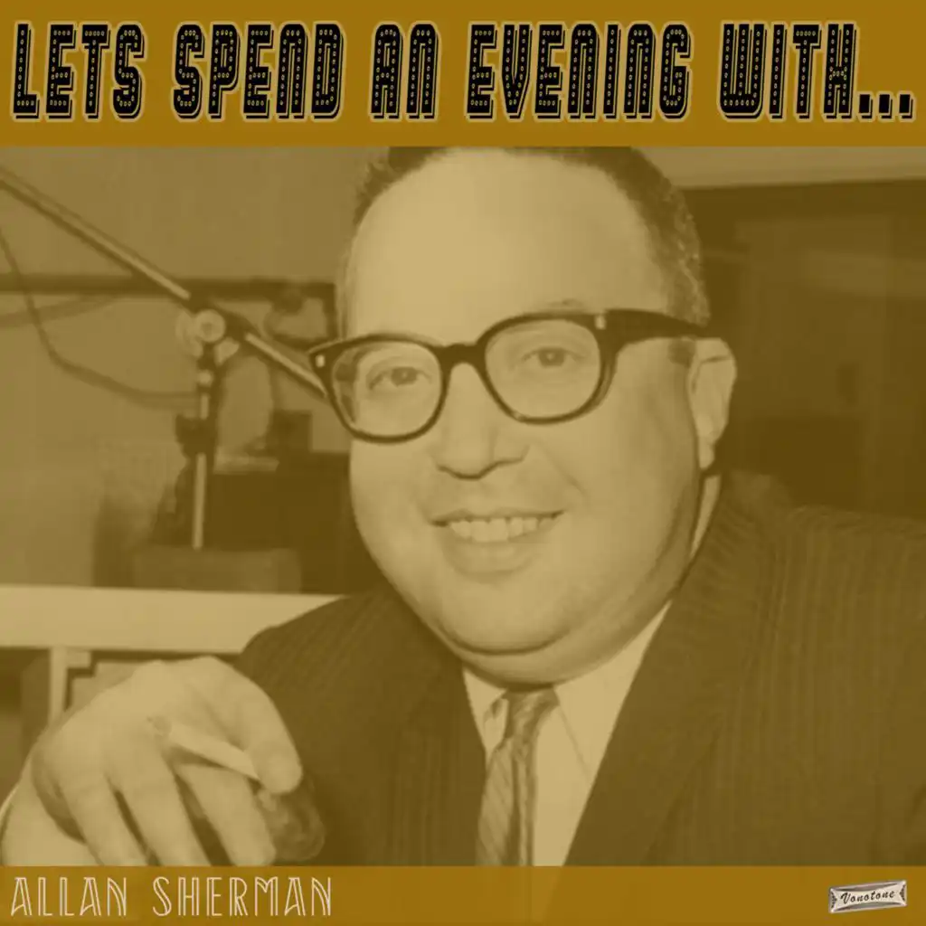 Let's Spend an Evening with Allan Sherman