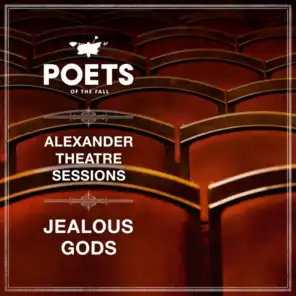 Jealous Gods (Alexander Theatre Sessions)