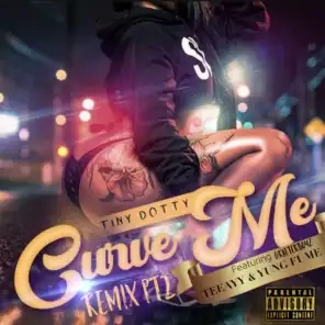 Curve Me (Remix Pt. 2) [feat. Grafterboyz, Yung Fume & TeeAyy]