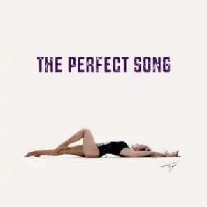 The Perfect Song (feat. Paul Oakenfold)