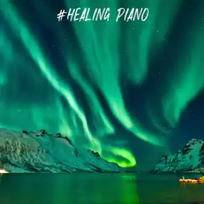 #Healing Piano