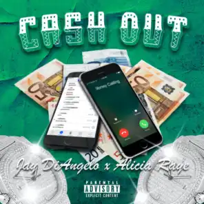 Cash Out (feat. Alicia Raye)
