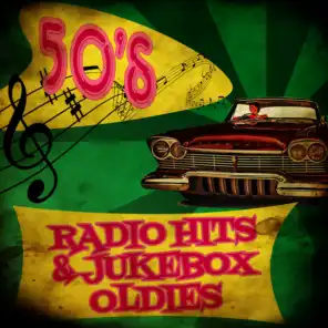 50's Radio Hits & Jukebox Oldies