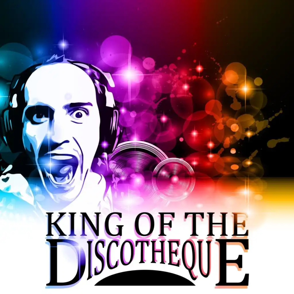 King of the Discotheque (Deluxe Edition)