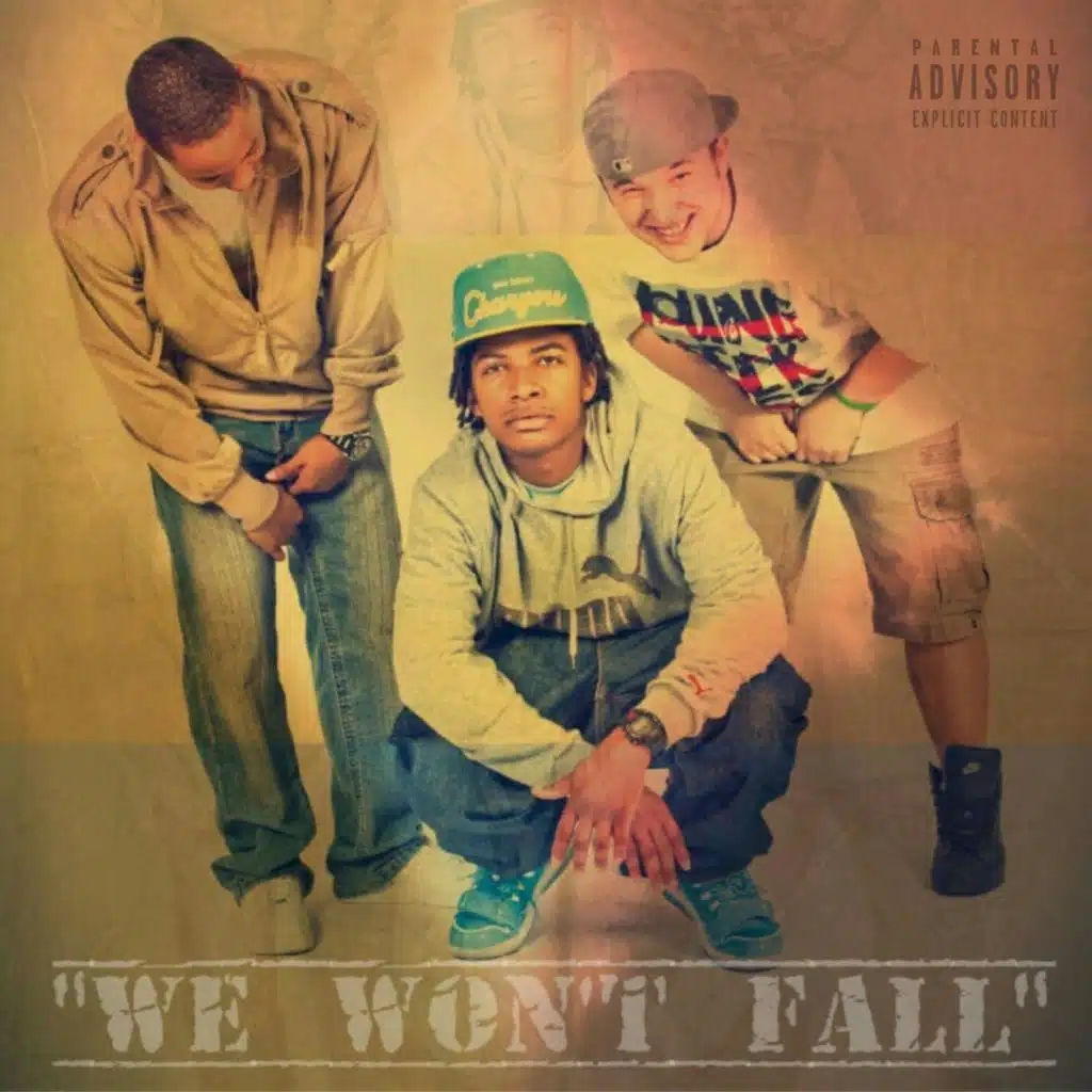 We Won't Fall
