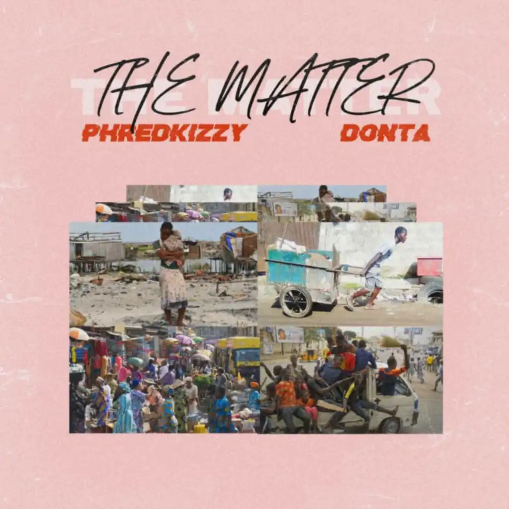 The Matter (feat. Phredkizzy)