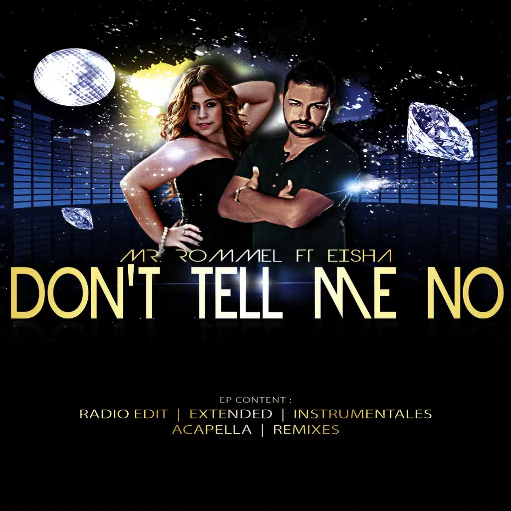 Don´t Tell Me No (feat Eisha)
