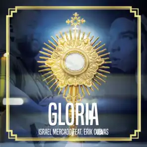 Gloria (feat. Erik Cuevas)