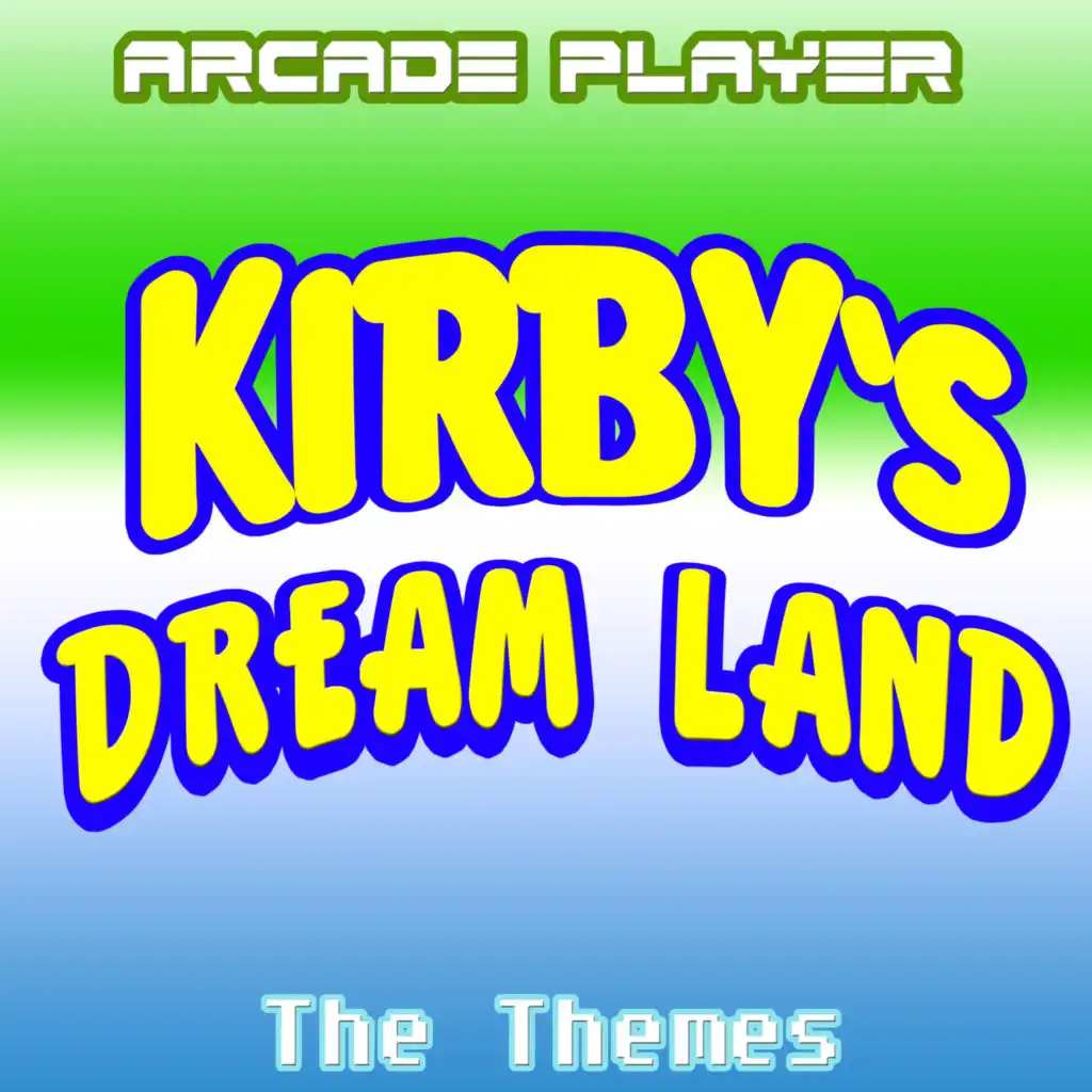 Credits Theme (From "Kirby's Dream Land")