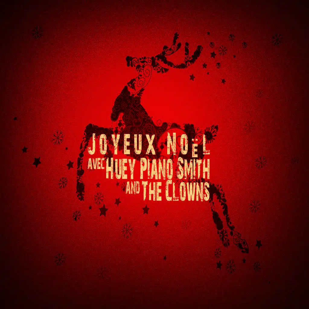 Joyeux Noël avec Huey Piano Smith & The Clowns