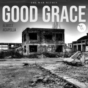 Good Grace (Almost Acapella) (Acapella)
