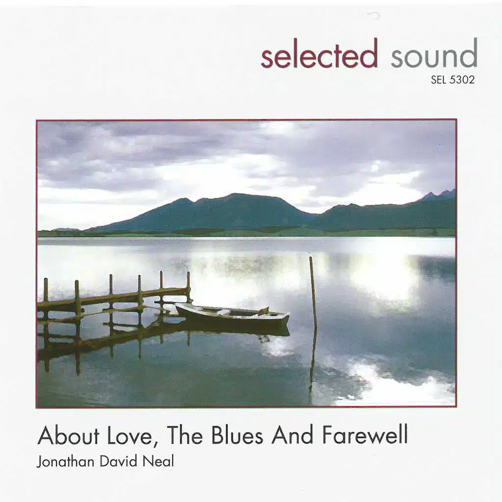About Love, The Blues and Farewell