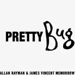 Pretty Bug (feat. James Vincent McMorrow)