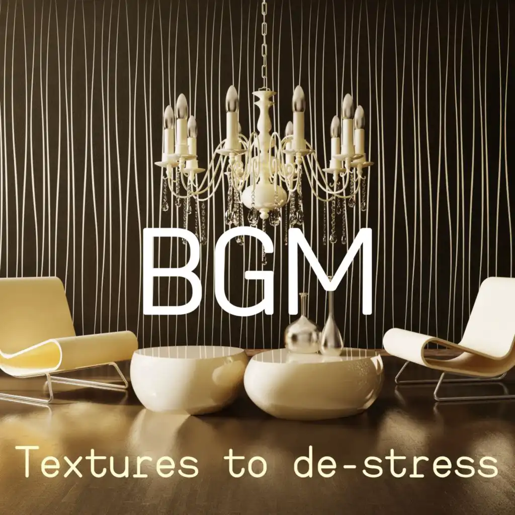 BGM Textures to De-stress