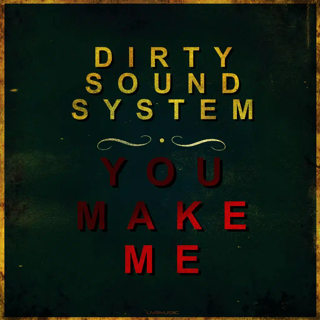 You Make Me