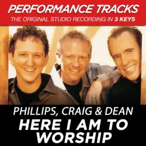 Here I Am To Worship (Performance Track In Key Of D/E)