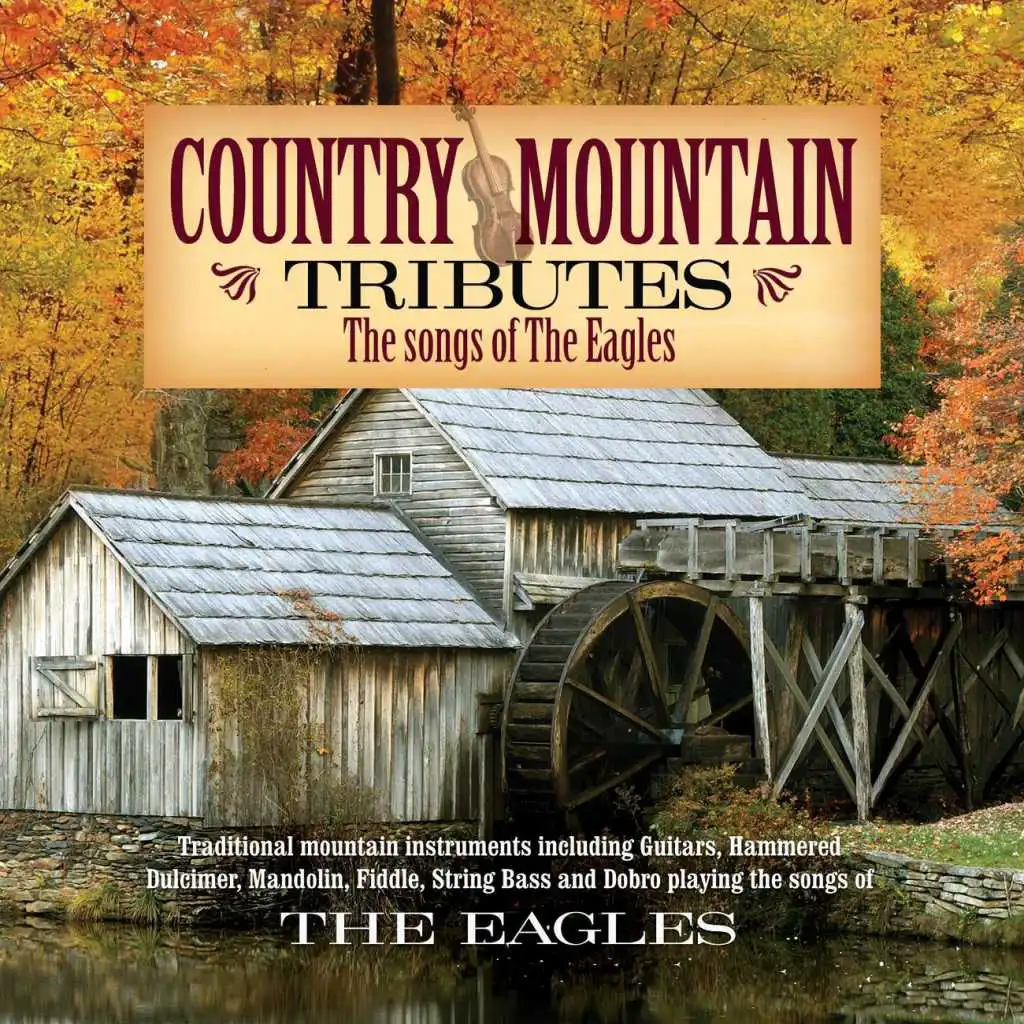 Lyin' Eyes (Country Mountain Tributes: The Eagles Album Version)