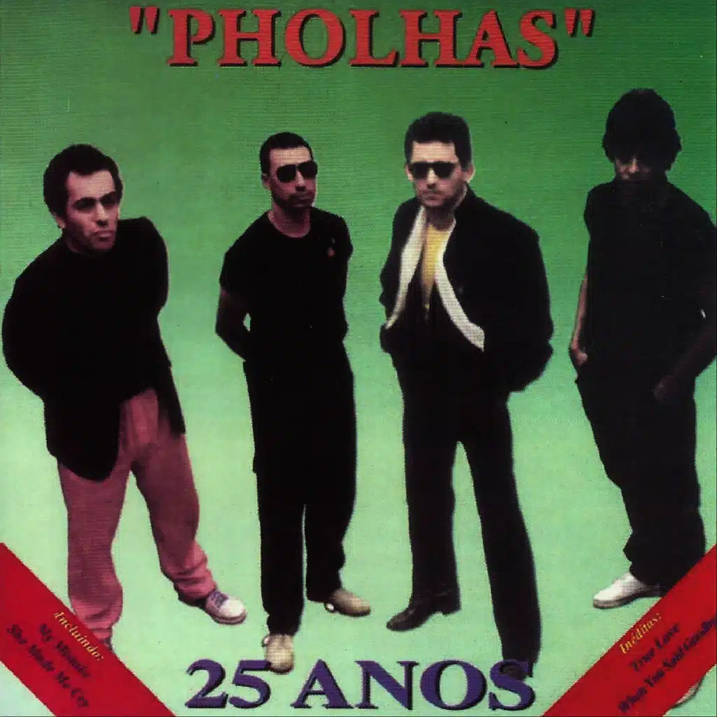 25 Anos - Pholhas