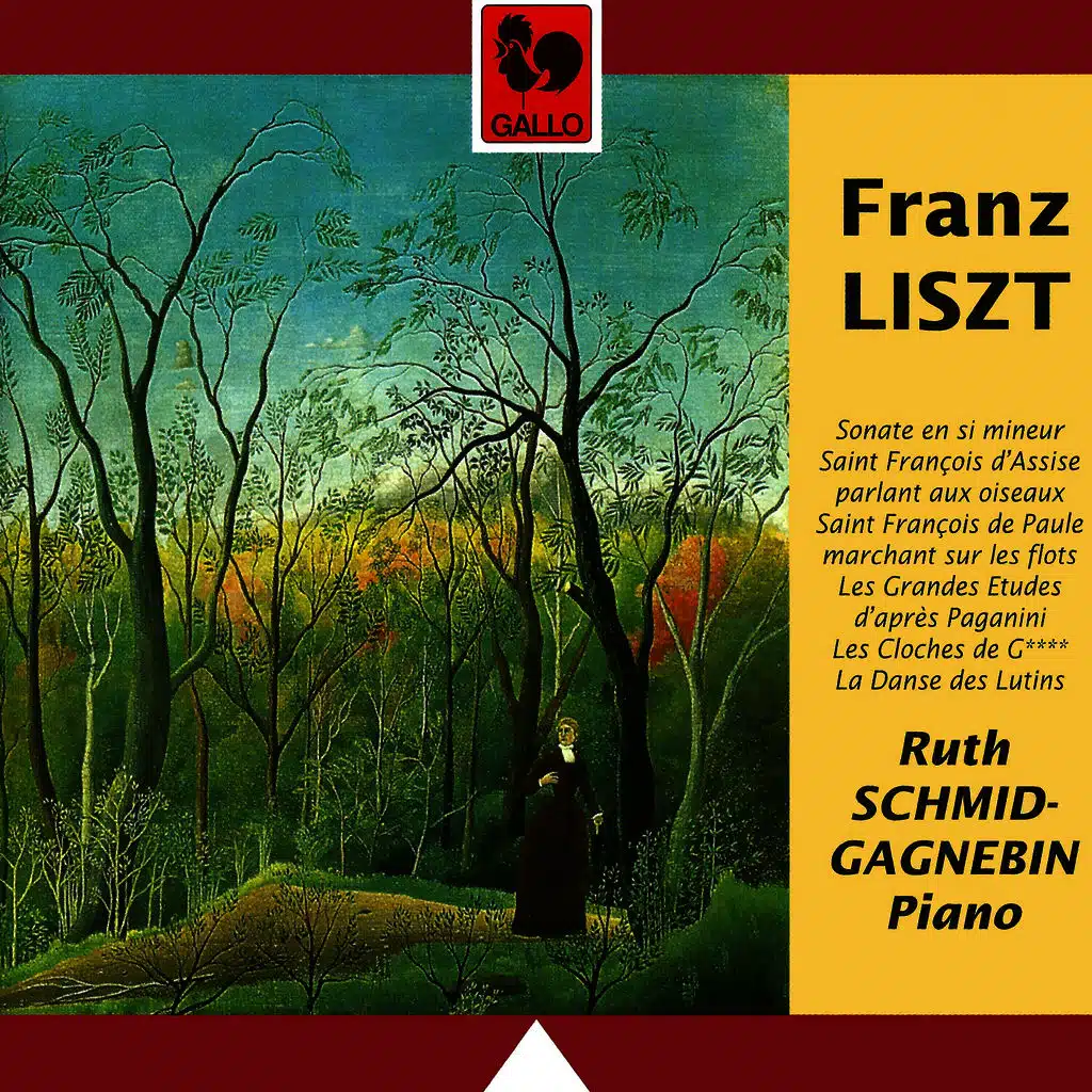 Liszt: Piano Sonata in B Minor, S. 178 - Les Grandes Etudes de Paganini, S. 141