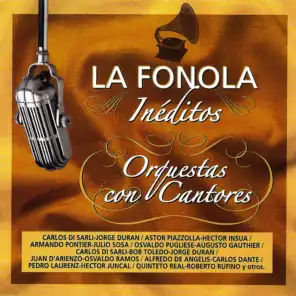La Fonola Inéditos / Orquesta Con Cantores