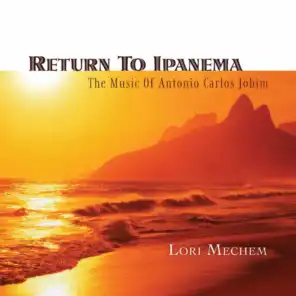 The Girl From Ipanema (Return To Ipanema Album Version)