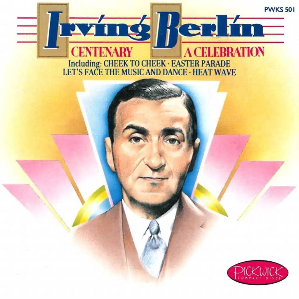 Irving Berlin Centenary - A Celebration