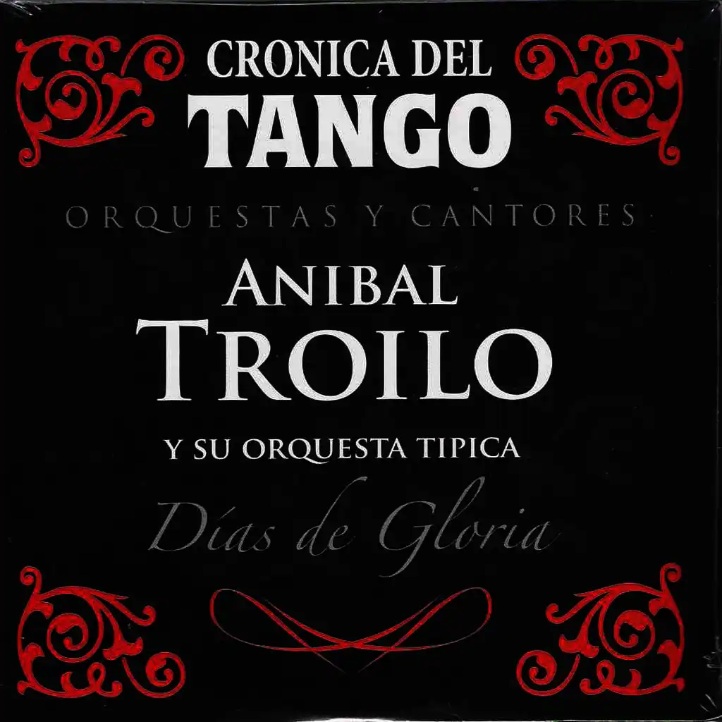 Bandoneón Arrabalero (ft. Orquesta Típica Aníbal Troilo ,Roberto Goyeneche )
