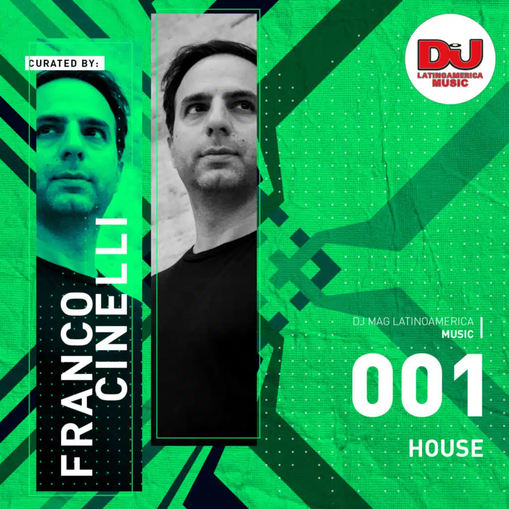 House Selections 001 - Curated by: Franco Cinelli