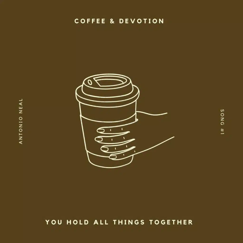 You Hold All Things Together