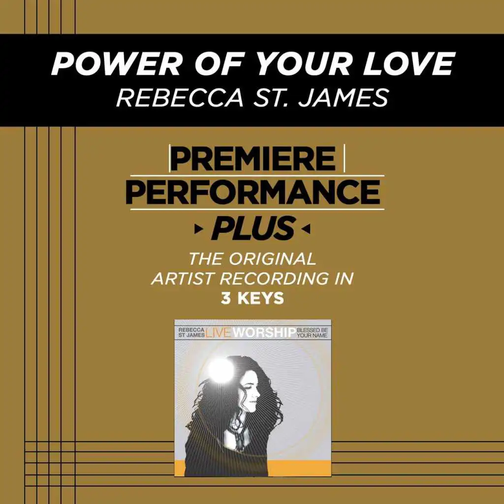 Power Of Your Love (High Key Performance Track)