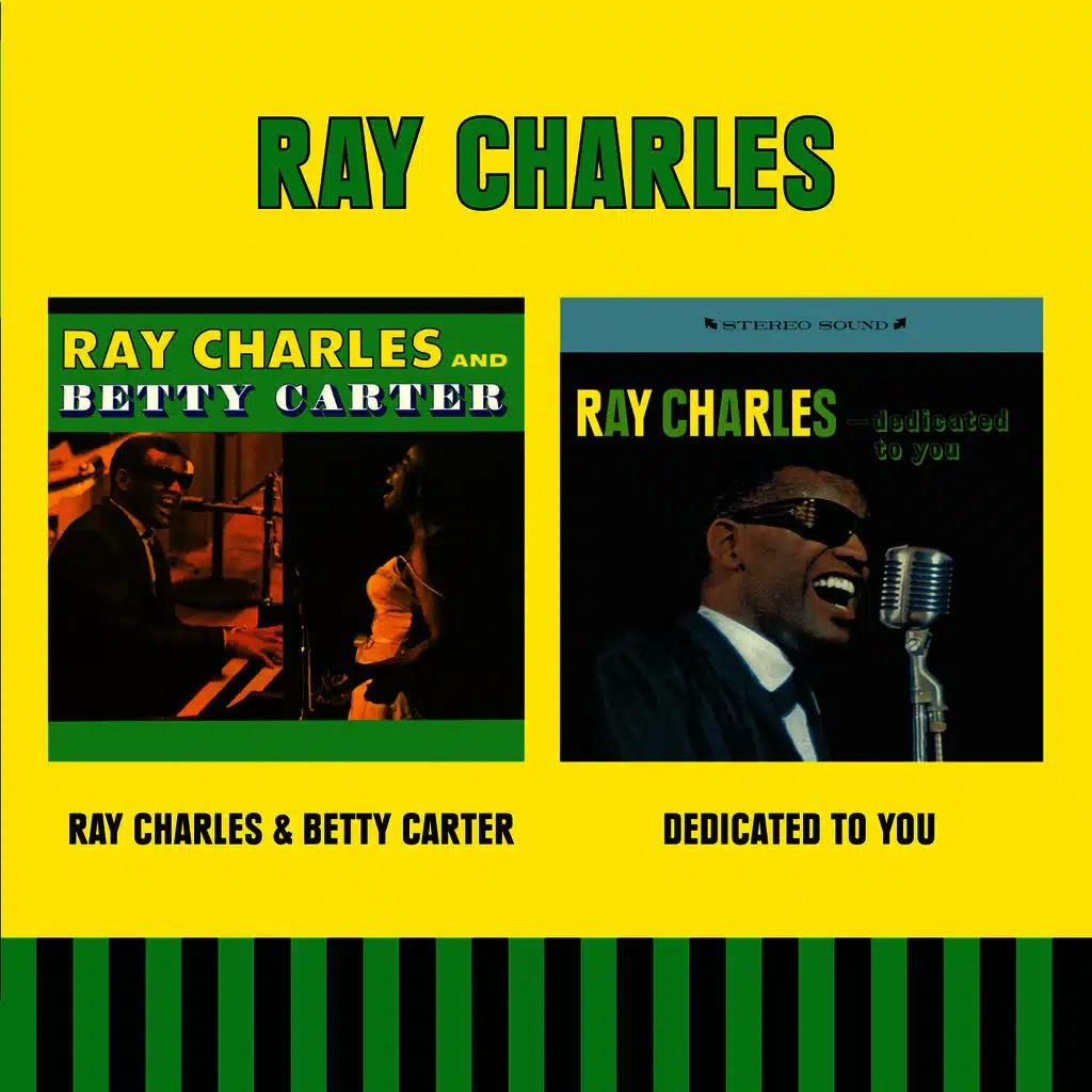 Ray Charles & Betty Carter + Dedicated to You