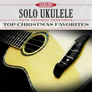 Solo Ukulele: Pete Kennedy Performs Top Christmas Favorites