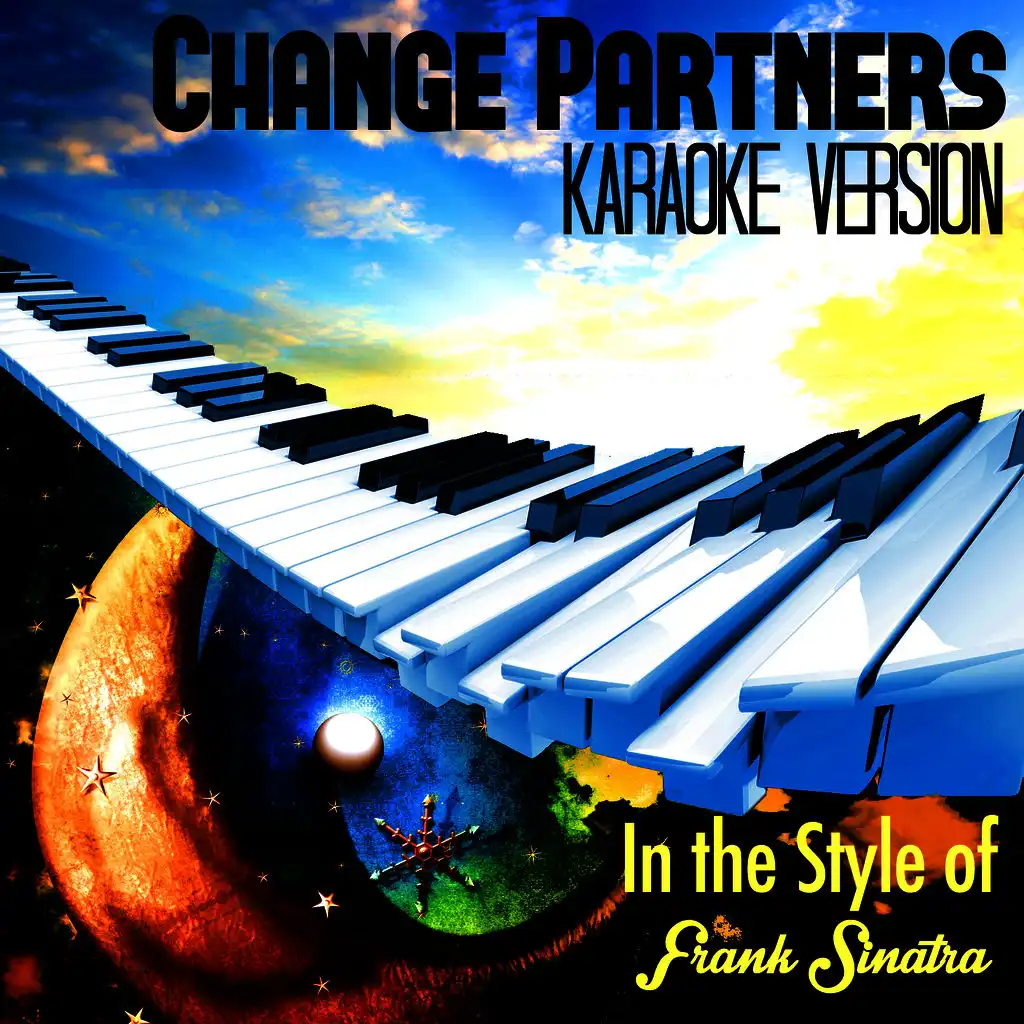 Change Partners (In the Style of Frank Sinatra) [Karaoke Version] - Single