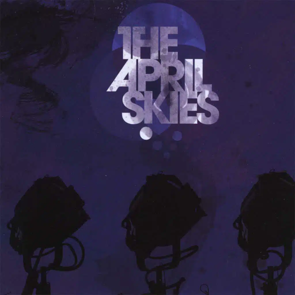 The April Skies
