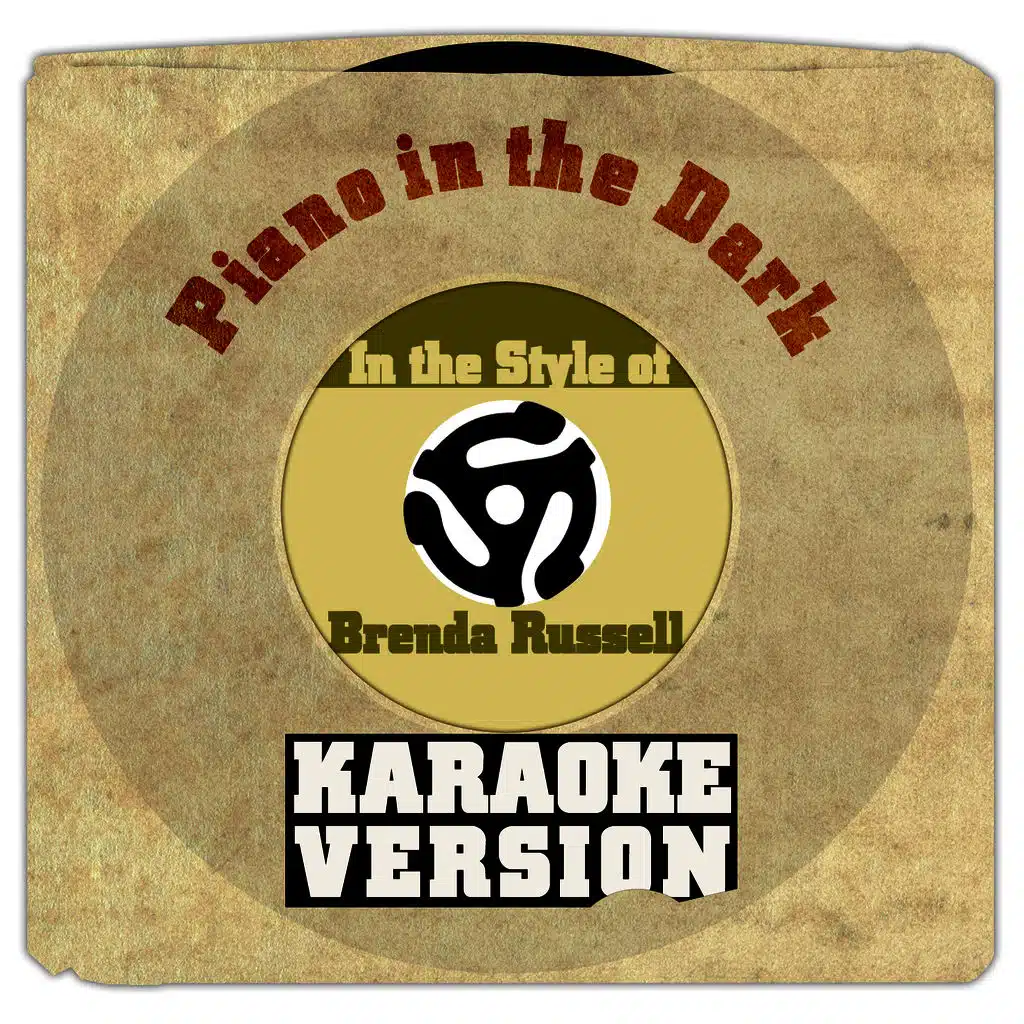 Piano in the Dark (In the Style of Brenda Russell) [Karaoke Version] - Single
