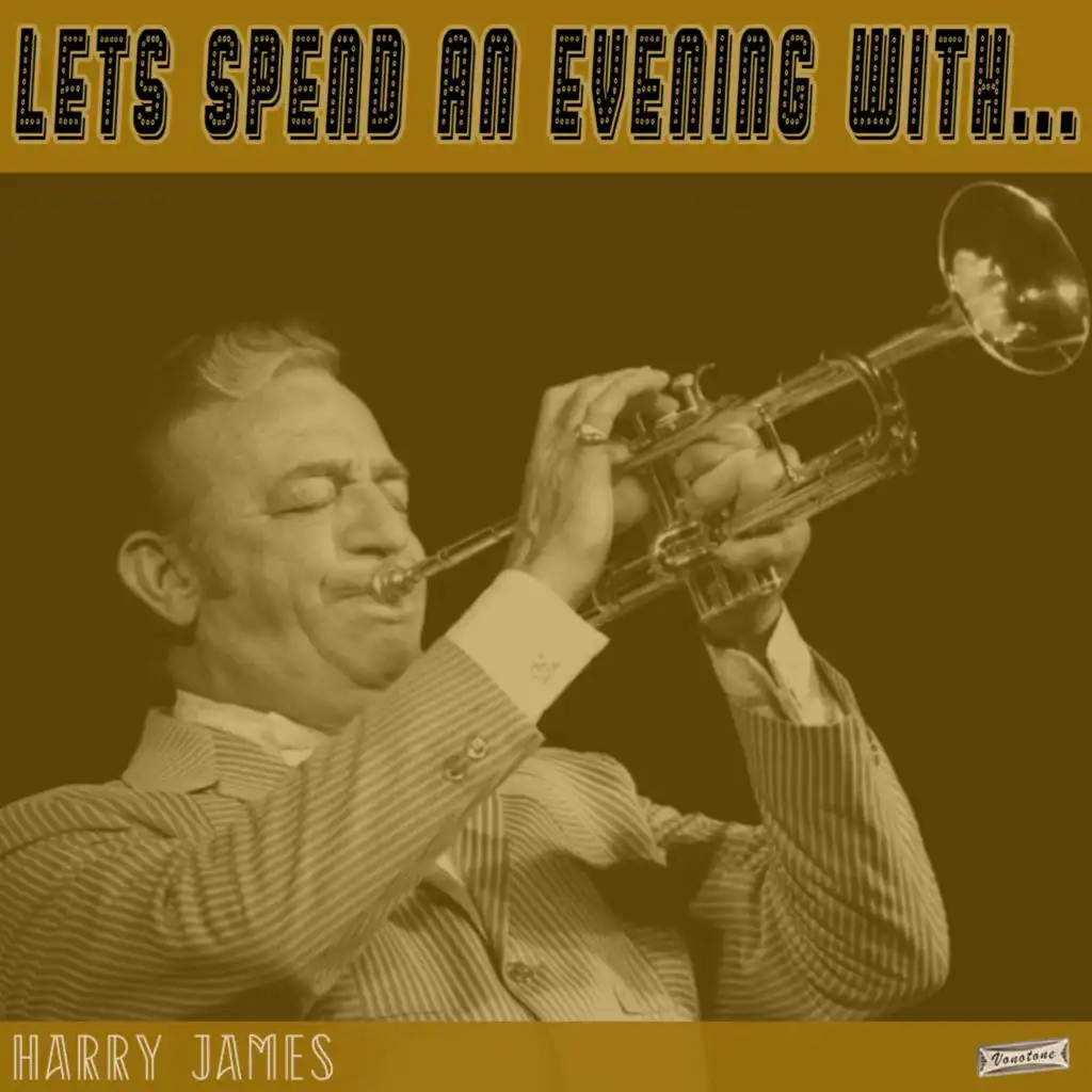 Let's Spend an Evening with Harry James (feat. Kitty Kallen, Dick Haymes)